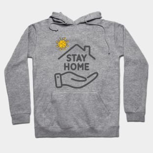 Fight Coronavirus and Covid 19 - Stay Home, Stay Safe! Hoodie